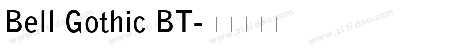 Bell Gothic BT字体转换